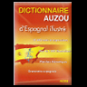 DICTIONNAIRE AUZOU D'ESPAGNOL ILLUSTRÉ - ÉDITIONS AUZOU - grand format 210x285 - 262 pages - Création, mise en pages et illustrations